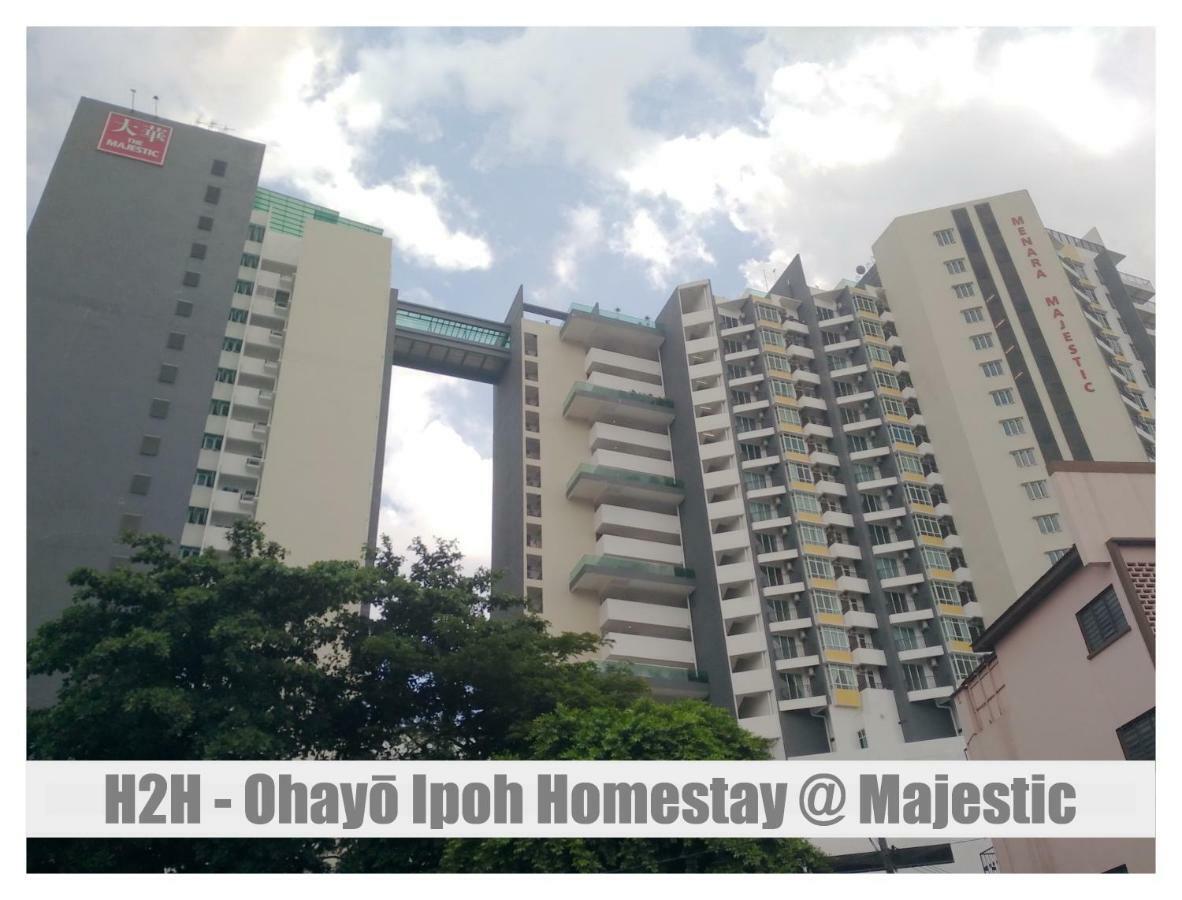 H2H - Ohayo Ipoh Majestic Ipoh公寓 外观 照片